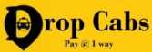 Drop Cabs-Oneway Drop Cabs, Outstation Cabs, One DropCab, Drop Taxi, Oneway DropTaxi, Outstation Cabs, Airport Drop Taxi, Pilgrimage Packages, Honeymoon Packages, drop cabs, one way drop cabs, one drop cabs, one drop cab, onedropcab, one Dropcabs, one droptaxi, onetrip taxi, one trip taxi, single fare taxi, oneside taxi, one side taxi, one trip drop taxi, one trip droptaxi, one drop cabs, ss droptaxi, ss drop taxi,drop taxi one way, yazh drop taxi, one drop, one way drop, oneway Dropcabs, Droptaxi, one way drop taxi, one drop taxi, drop taxi near me, airport drop taxi, drop taxi tariff